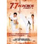 77 Kicks Part 2 DVD