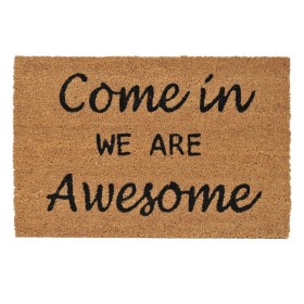Πατάκι - Χαλάκι Εξώπορτας Φυσικό Χρώμα Μαύρο Μήνυμα &quotCome in WE ARE Awesome&quot 60x40 cm