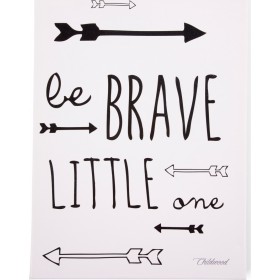 Childhome Παιδικό Κάδρο σε Καμβά " Be Brave Little One"